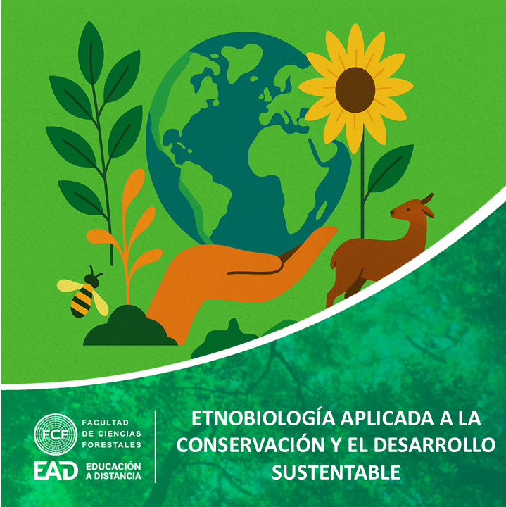 Etnobiología Aplicada a la Conservación y el Desarrollo Sustentable - 2026
